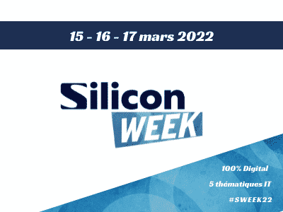 Silicon Week : 3 jours pour échanger sur les enjeux IT