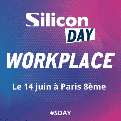 Silicon Day Workplace : les 3 raisons d'y participer